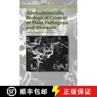 【3-4周达】Allelochemicals: Biological Control of Plant Pathogens and Diseases [9781402044458]