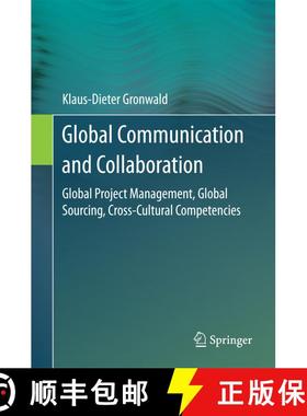 【3-4周达】Global Communication and Collaboration : Global Project Management, Global Sourcing, Cross... [9783662531495]
