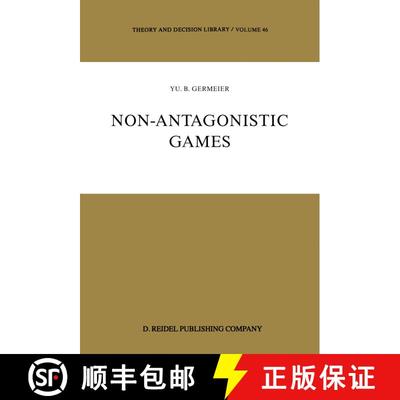 【3-4周达】Non-Antagonistic Games [9789401088763]