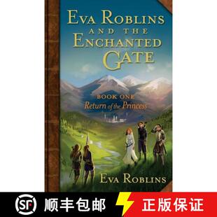 Roblins Enchanted Eva 9780986186110 Return and 4周达 Book Gate the Princess One