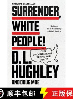 【3-4周达】Surrender, White People!: Our Unconditional Terms for Peace [9780062953711]