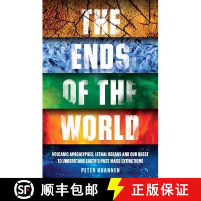 【3-4周达】The Ends of the World : Volcanic Apocalypses, Lethal Oceans and Our Quest to Understand Ea... [9781786073983]