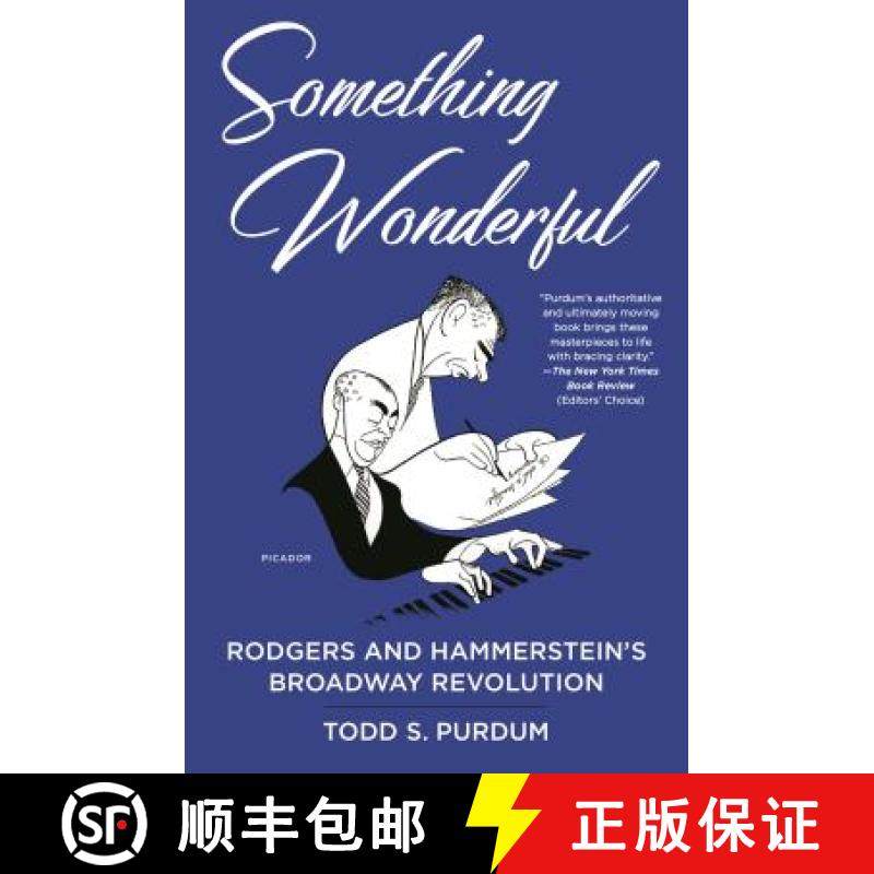 【3-4周达】Something Wonderful: Rodgers and Hammerstein's Broadway Revolution [9781250214867]