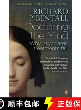 【3-4周达】Doctoring the Mind : Why psychiatric treatments fail [9780141023694]