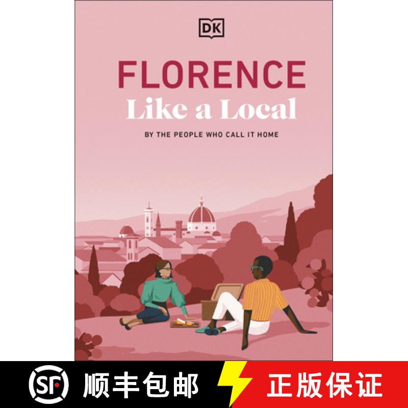 【3-4周达】Florence Like a Local : By the People Who Call It Home [9780241719800]