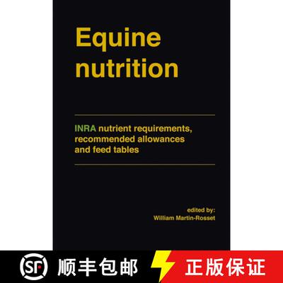 预订 Equine Nutrition: Inra Nutrient Requirements, Recommended Allowances and Feed Tables [9789086862375]