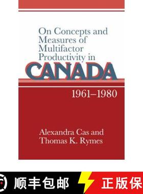 【3-4周达】On Concepts and Measures of Multifactor Productivity in Canada, 1961-1980 [9780521365369]