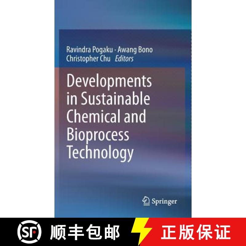 【3-4周达】Developments in Sustainable Chemical and Bioprocess Technology [9781461462071]