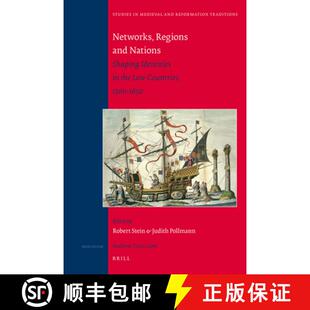 预订 Networks, Regions and Nations: Shaping Identities in the Low Countries, 1300-1650 [9789004180246]