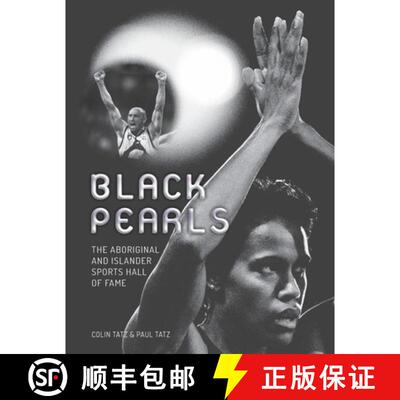 【3-4周达】Black Pearls: The Aboriginal and Islander sports hall of fame [9781925302950]