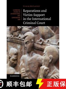 【3-4周达】Reparations and Victim Support in the International Criminal Court: - Reparations and Vict... [9781107013872]