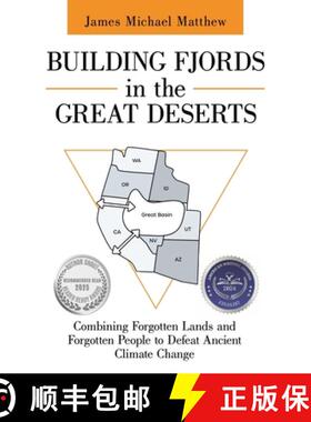 【3-4周达】Building Fjords in the Great Deserts: Combining Forgotten Lands and Forgotten People to De... [9781665760027]