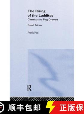 【3-4周达】The Rising of the Luddites: Chartists and Plug-Drawers [9781138985469]