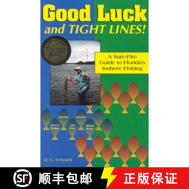 【3-4周达】Good Luck and Tight Lines : A Sure-Fire Guide to Florida's Inshore Fishing [9780884151586]