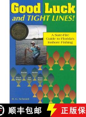 【3-4周达】Good Luck and Tight Lines : A Sure-Fire Guide to Florida's Inshore Fishing [9780884151586]