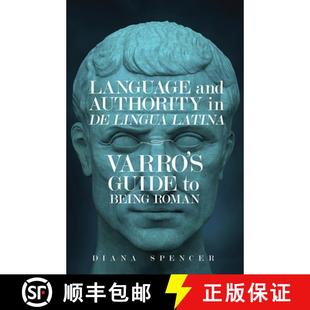 Roman Language and Authority Varro 9780299323202 Being 预订 Lingua Latina Guide