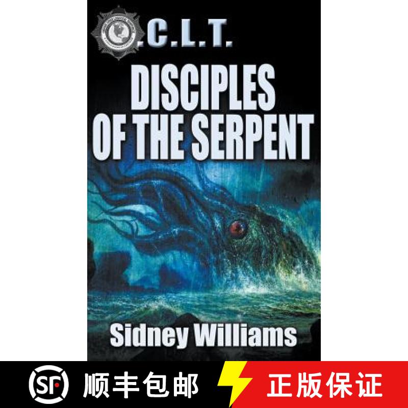 预订 Disciples of the Serpent: A Novel of the O.C.L.T. [9781946025340]