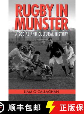 【3-4周达】Rugby in Munster: A Social and Cultural History [9781782053644]