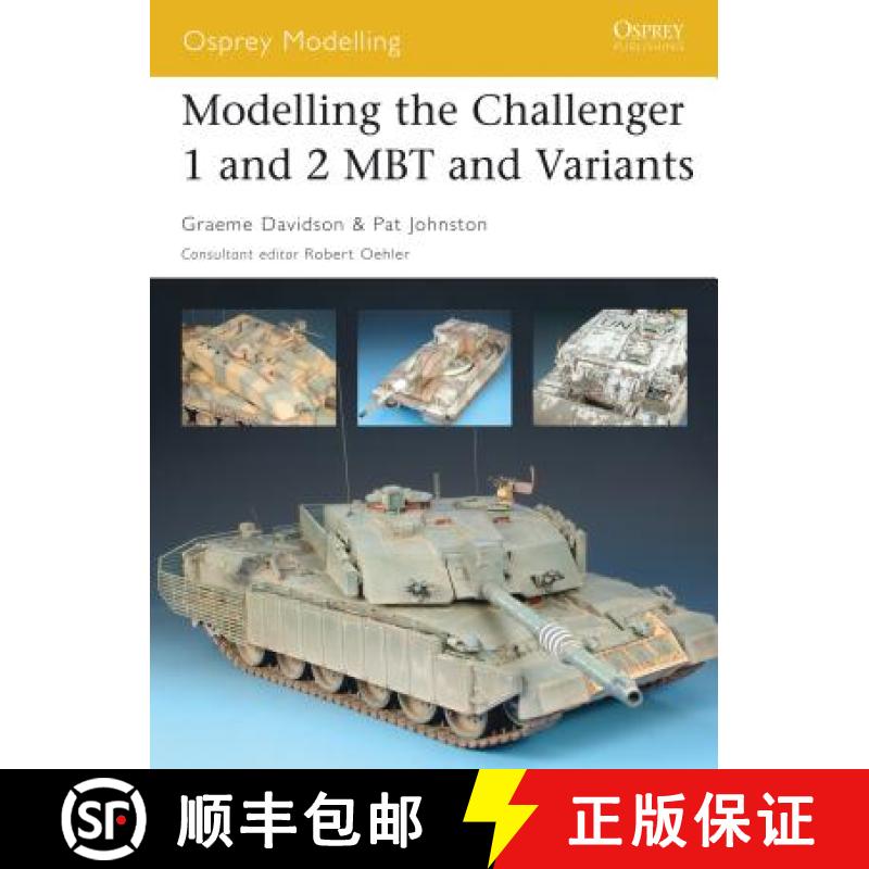 【3-4周达】Modelling the Challenger I and II Mbt and Variants [9781841769271]