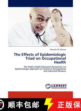 预订 The Effects of Epidemiologic Triad on Occupational Health [9783845431703]