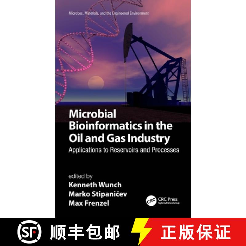 【3-4周达】Microbial Bioinformatics in the Oil and Gas Industry: Applications to Reservoirs and Proce... [9780367900939]