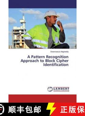 预订 A Pattern Recognition Approach to Block Cipher Identification [9783330325869]