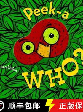 【3-4周达】Peek-A Who?: (Lift the Flap Books, Interactive Books for Kids, Interactive Read Aloud Books) [9780811826020]