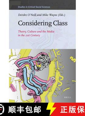 预订 Considering Class: Theory, Culture and the Media in the 21st Century [9789004319516]