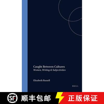 预订 精装 Caught Between Cultures: Women, Writing & Subjectivities [9789042013780]