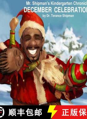 【3-4周达】Mr. Shipman's Kindergarten Chronicles: December Celebrations [9780999496152]