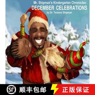 Kindergarten 9780999496152 Mr. Celebrations Shipman December 预订 Chronicles