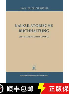 【3-4周达】Kalkulatorische Buchhaltung: Betriebsbuchhaltung [9783663033226]