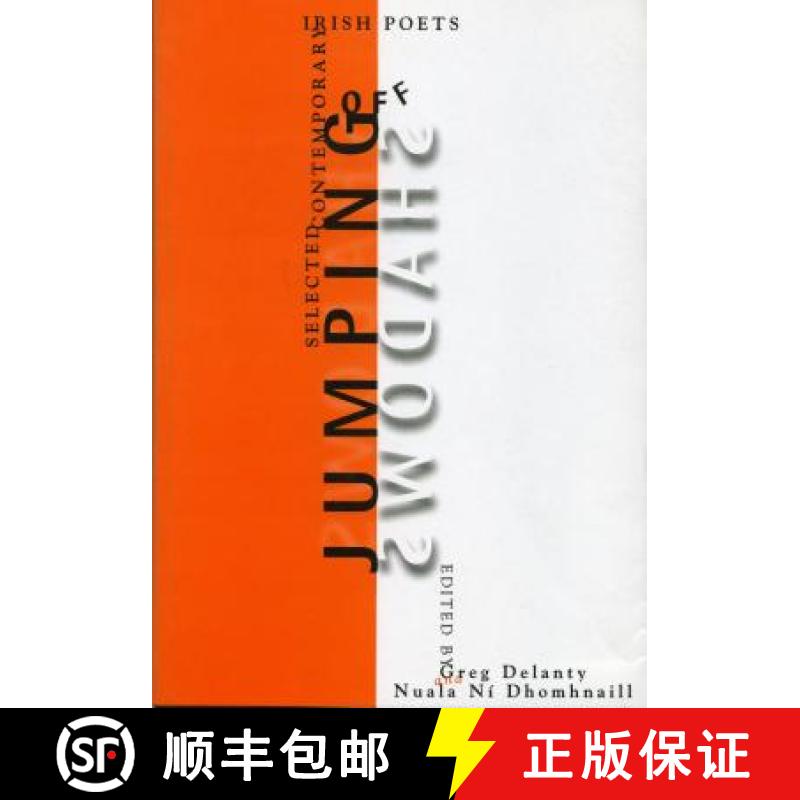 【3-4周达】Jumping off Shadows: Selected Contemporary Irish Poets [9780902561915]