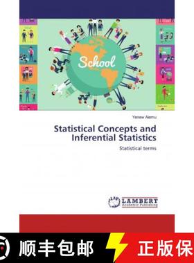 预订 Statistical Concepts and Inferential Statistics [9786200285096]