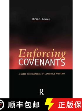 【3-4周达】Enforcing Covenants: A Property Manager's Guide [9780728204836]
