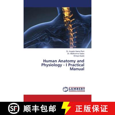 预订 Human Anatomy and Physiology - I Practical Manual [9786207468331]