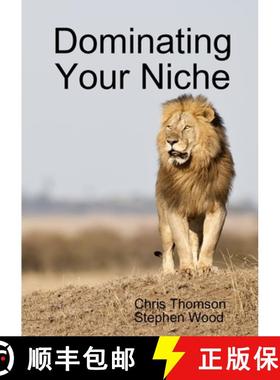 【3-4周达】Dominating Your Niche [9781326429966]