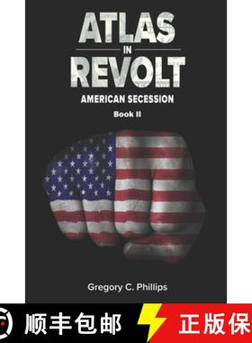 【3-4周达】ATLAS in REVOLT: American Secession (Book II) [9781945385018]