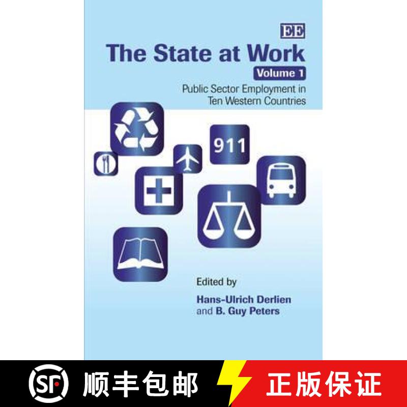 【3-4周达】State at Work, Volume 1: Public Sector Employment in Ten Western Countries: Public Sector ... [9781843765165]