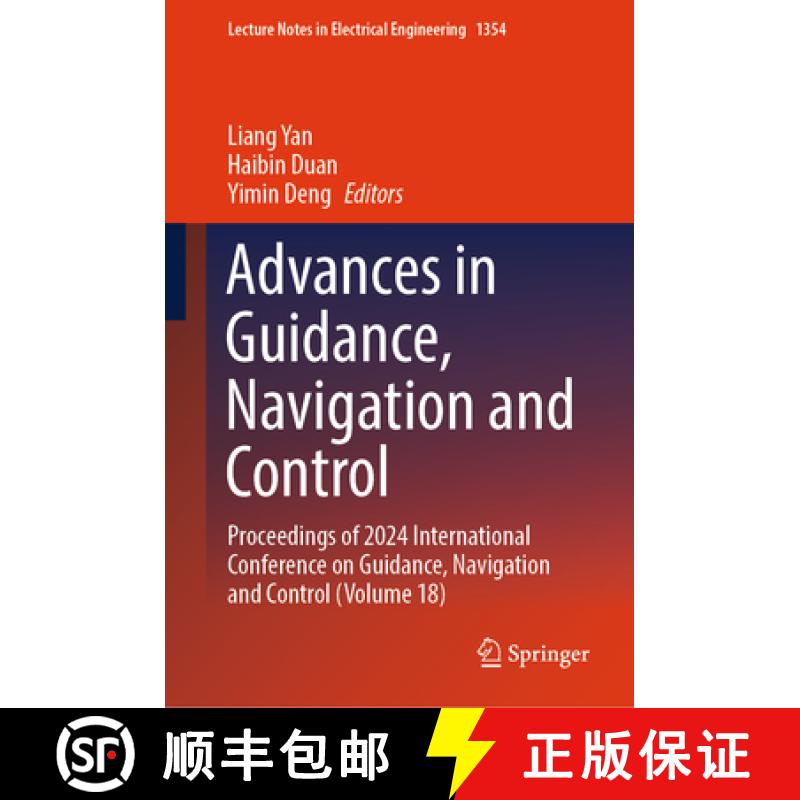 【3-4周达】Advances in Guidance, Navigation and Control : Proceedings of 2024 International Conferenc... [9789819622672]