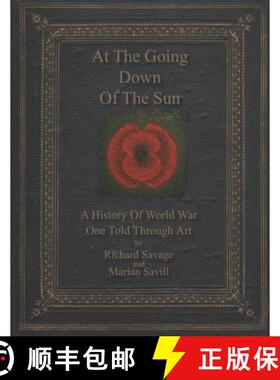 【3-4周达】At the Going Down of the Sun: A History of World War One Told Through Art [9781912768806]