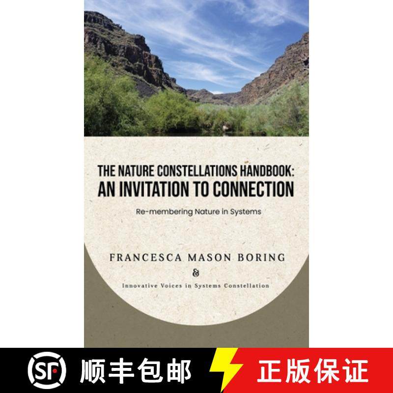 预订 The Nature Constellations Handbook: An Invitation to Connection: Re-membering Nature in Systems [9798218030643]