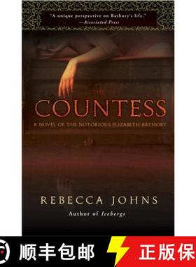 【3-4周达】The Countess: A Novel of Elizabeth Bathory [9780307588463]