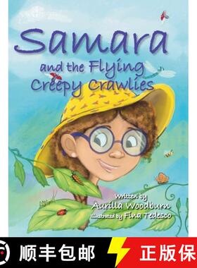 预订 Samara and the Flying Creepy Crawlies [9798986052946]