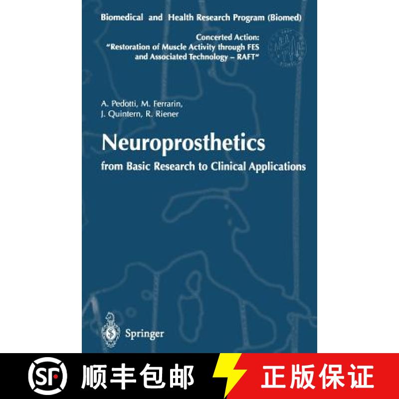 【3-4周达】Neuroprosthetics: from Basic Research to Clinical Applications: Biomedical and Health Rese... [9783642802133]
