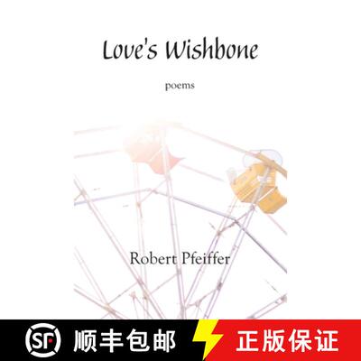 【3-4周达】Love's Wishbone: poems [9781632101051]