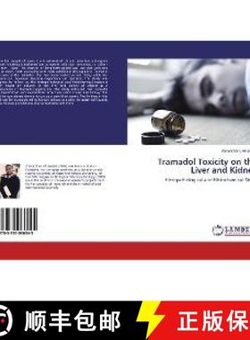 预订 Tramadol Toxicity on the Liver and Kidney [9783330066045]