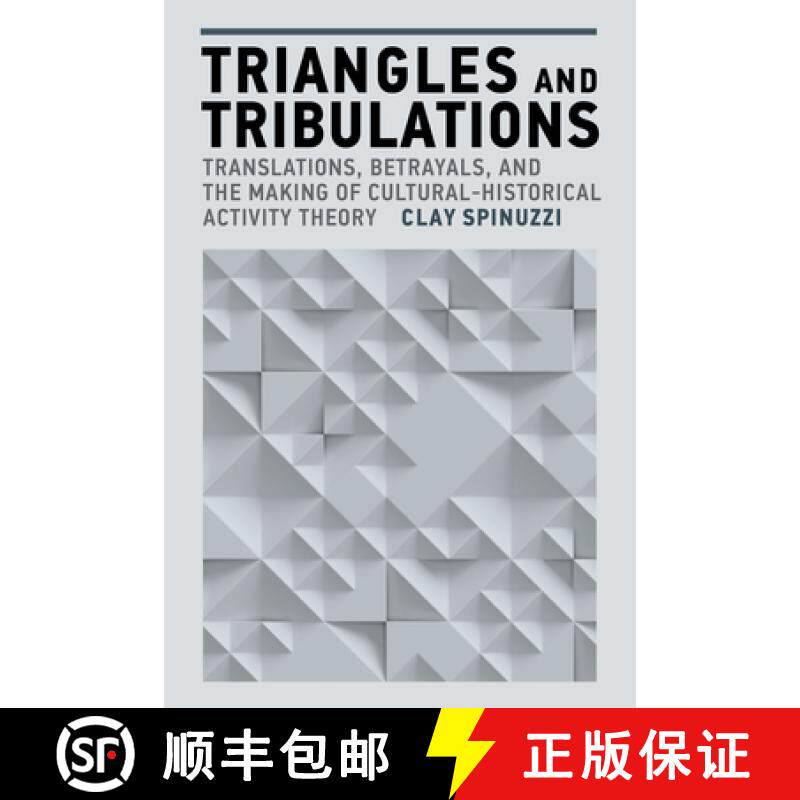 【3-4周达】Triangles and Tribulations: Translations, Betrayals, and the Making of Cultural-Historical... [9780262552172]