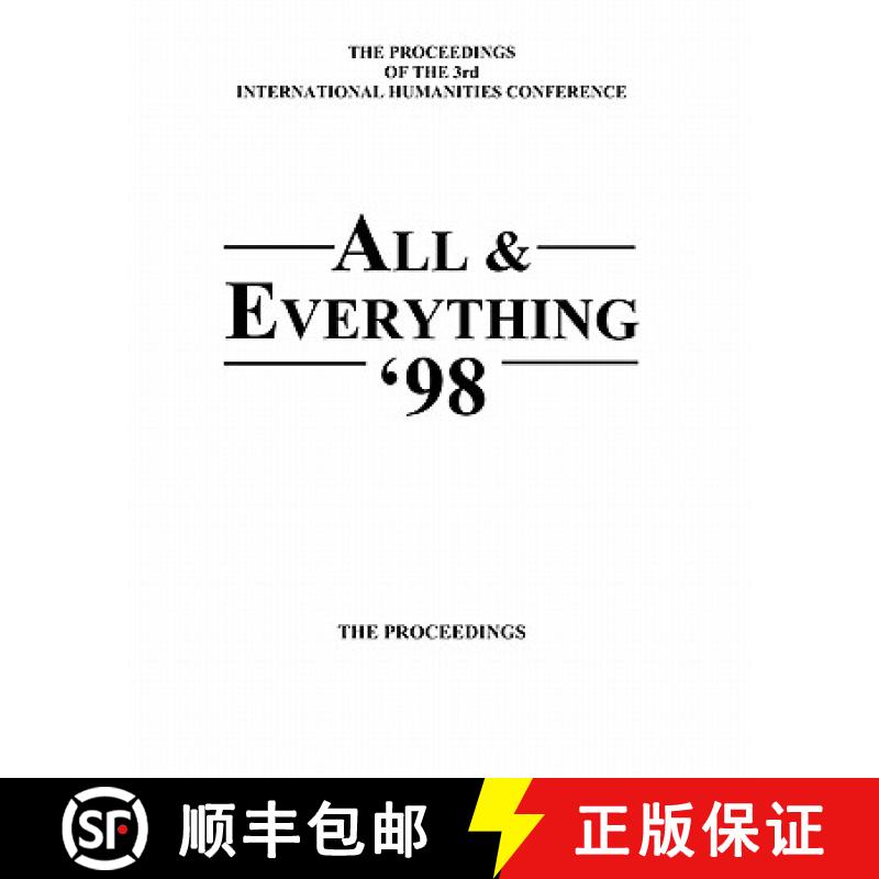【3-4周达】The Proceedings Of The 3rd International Humanities Conference: All & Everything 1998 [9781905578160]