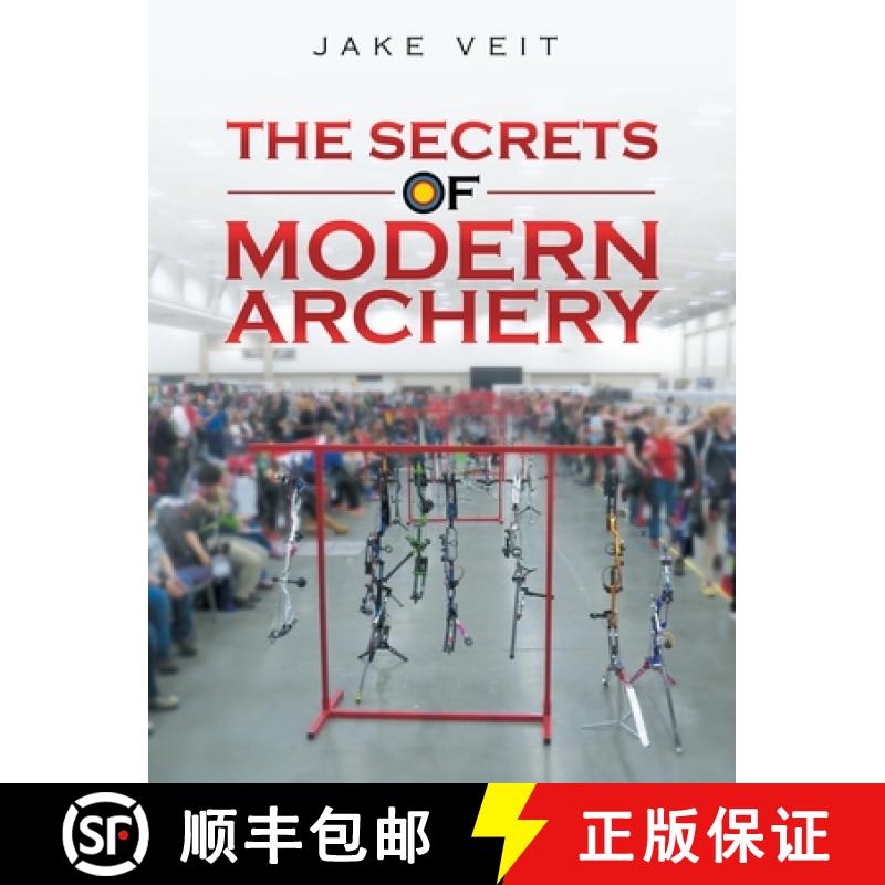 【3-4周达】The Secrets of Modern Archery [9781665701402]